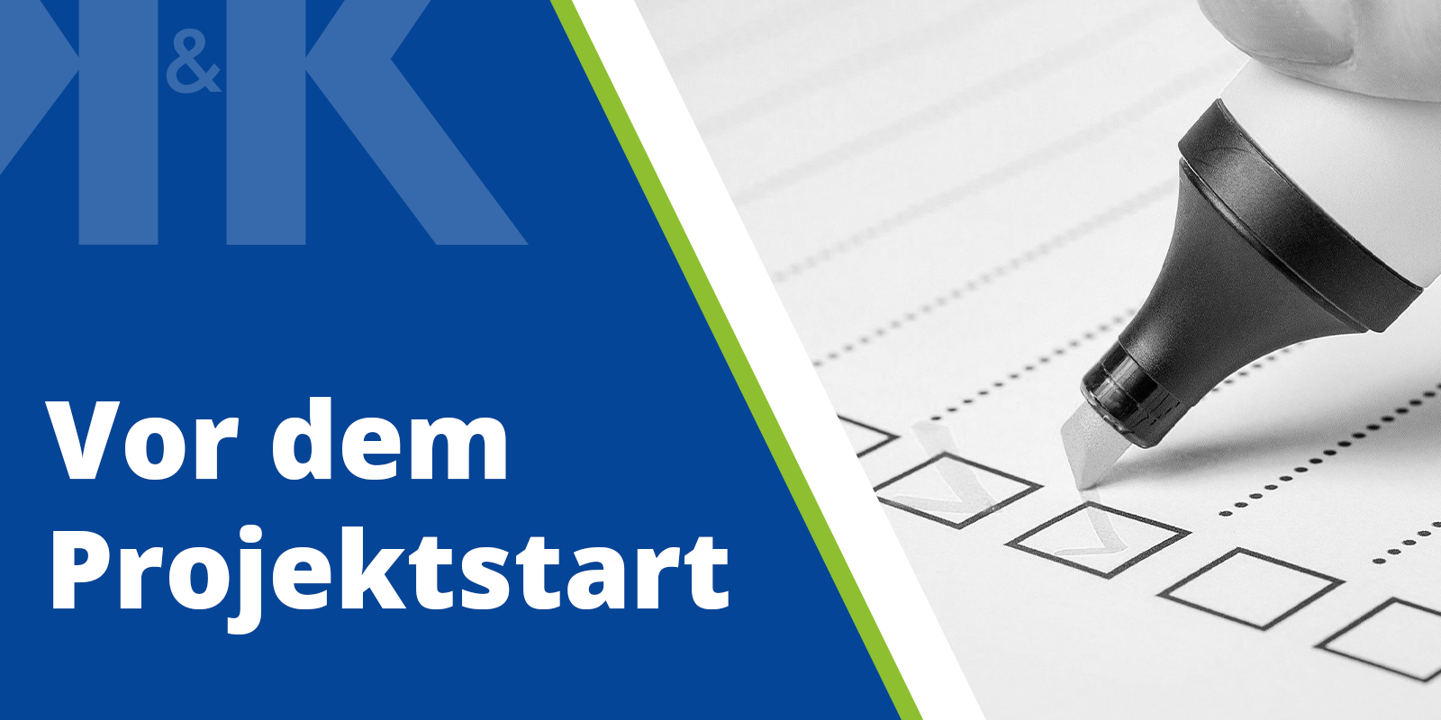 Fragestellungen vor dem Projekt
